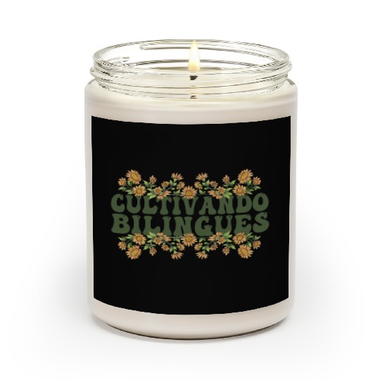 Cultivando Bilingües Spanish Teacher Scented Candles
