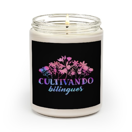 Cultivando Bilingües Spanish Teacher Scented Candles
