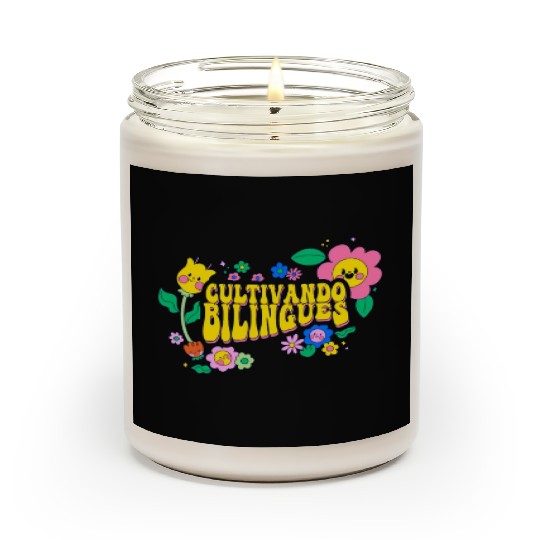 Cultivando Bilingües Spanish Teacher Scented Candles