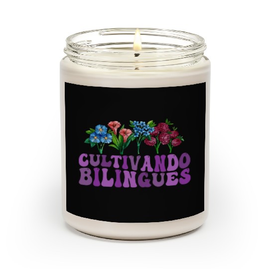 Cultivando Bilingües Spanish Teacher Scented Candles