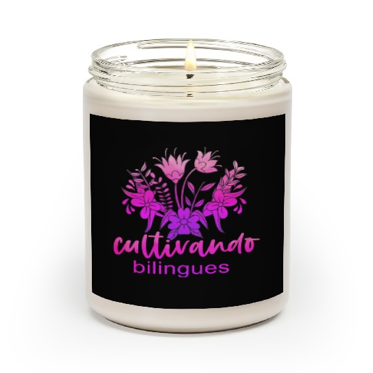 Cultivando Bilingües Spanish Teacher Scented Candles