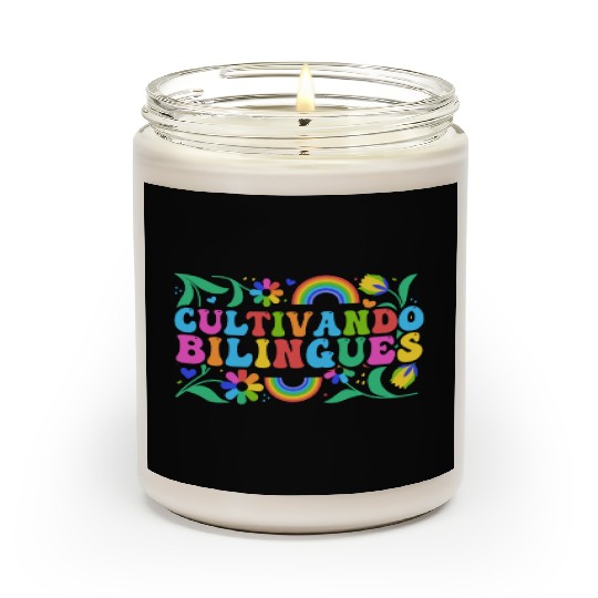 Cultivando Bilingües Spanish Teacher Scented Candles