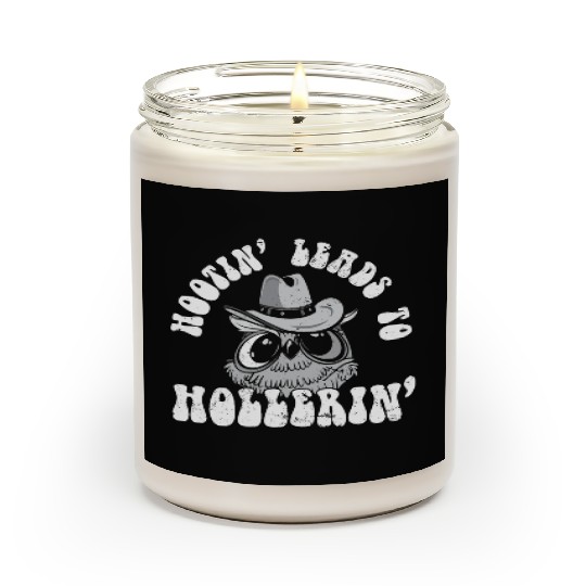 Funny Cowboy Cowgirl Hootin' Leads To Hollerin' Scented Candles