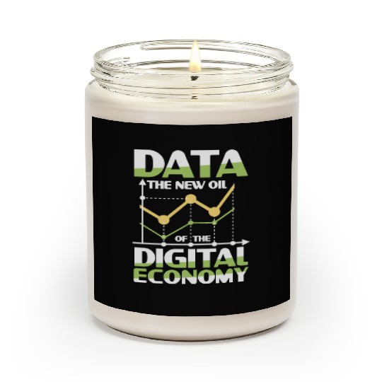 Data The New Oil Of The Digital Economy Scented Candles