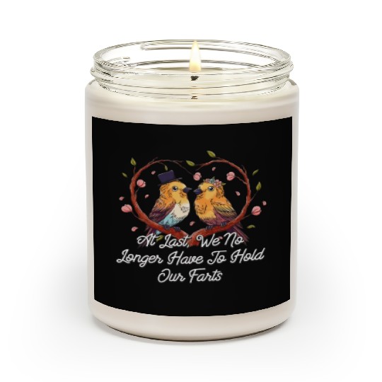No Longer Have To Hold Our Farts Wedding Funny Scented Candles