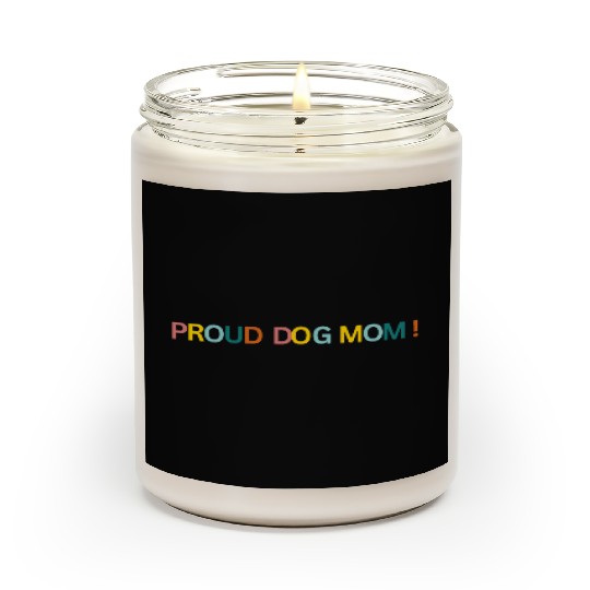 Proud Dog Mom! Text Graphic Scented Candles