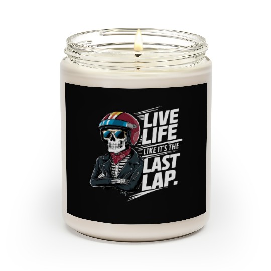 Live Life Like It's The Last Lap Car Racing Quotes Scented Candles