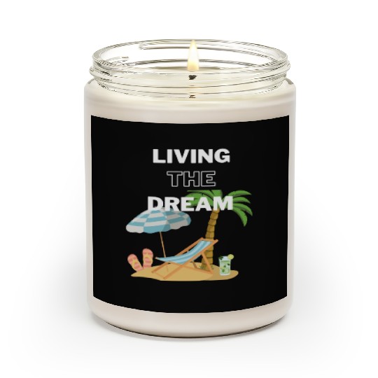 Living the Dream Scented Candles