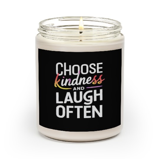 Choose Kindness And Laugh Often Motivation Scented Candles