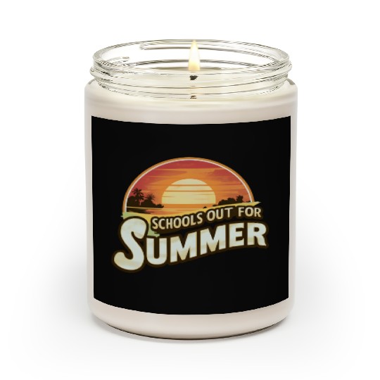 Retro Schools Out For Summer Last Day Of School Scented Candles