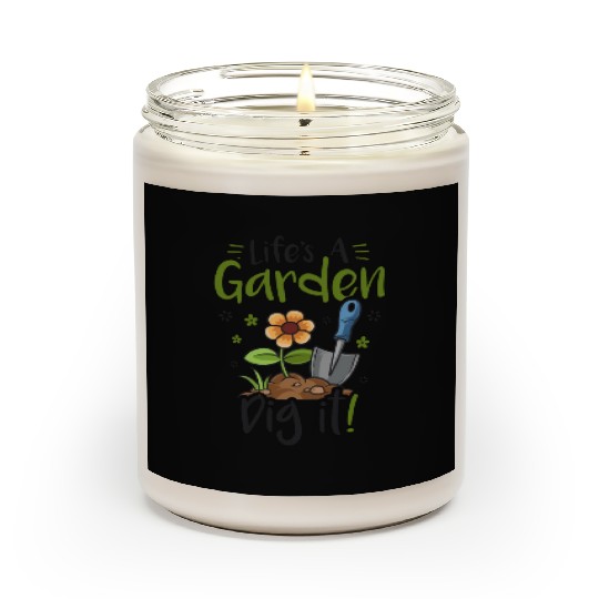 Life's A Garden Dig it Gardening for Women Light Scented Candles