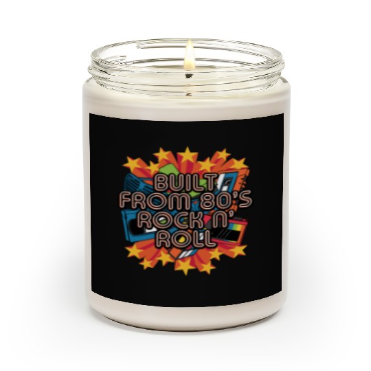Built From Rock N Roll 1980 Musician Music Lover M Scented Candles