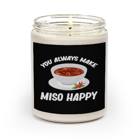 You Always Make Miso Happy Chinese Cuisine Scented Candles