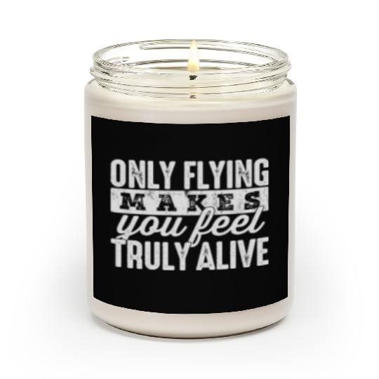 Flying Pilots Saying Scented Candles