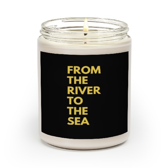 from the river to the sea Scented Candles