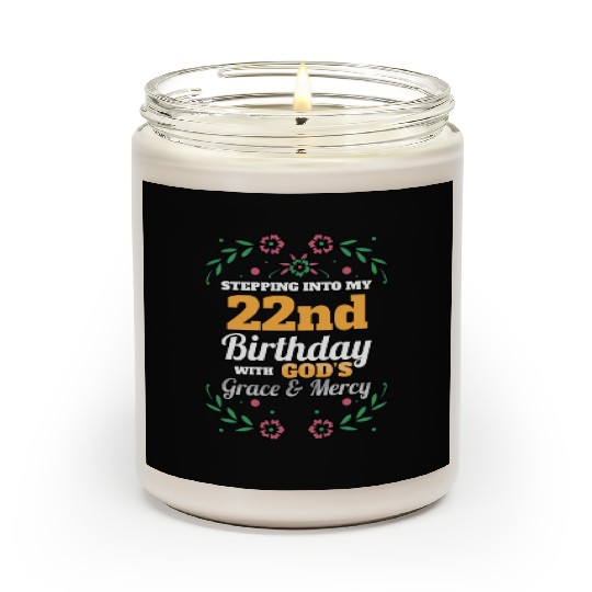 Stepping into my 22nd Birthday Religious Bday Scented Candles