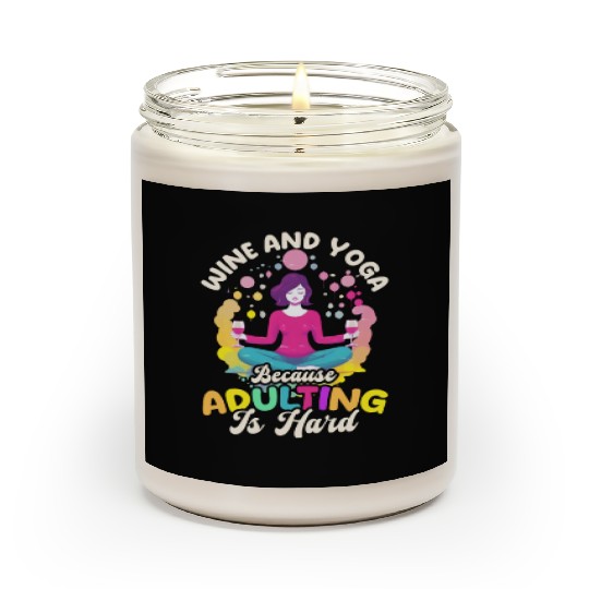 Funny Yoga Lover Wine And Yoga Because Adulting Is Scented Candles