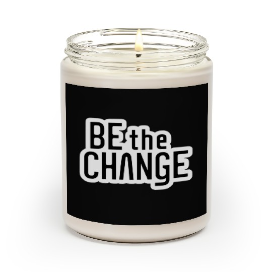 Be the Change Scented Candles