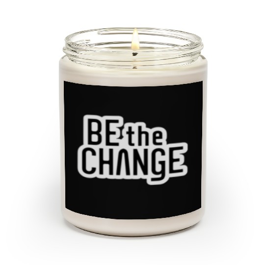 Be the Change Scented Candles