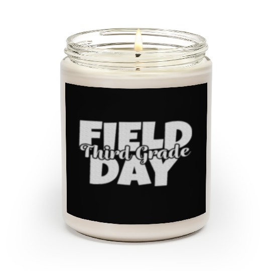 Field Day 2024 3rd Third Grade School Teacher Scented Candles