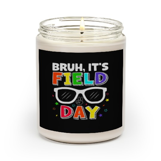 Bruh It's Field Day for Teacher Boys Scented Candles