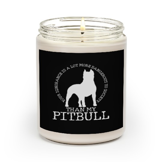Express Your Love For Pitbull Society Today Scented Candles