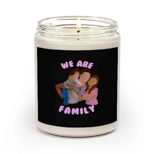 We are Family Scented Candles