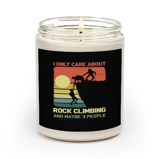 I Only Care About Rock Climbing And Maybe 3 People Scented Candles