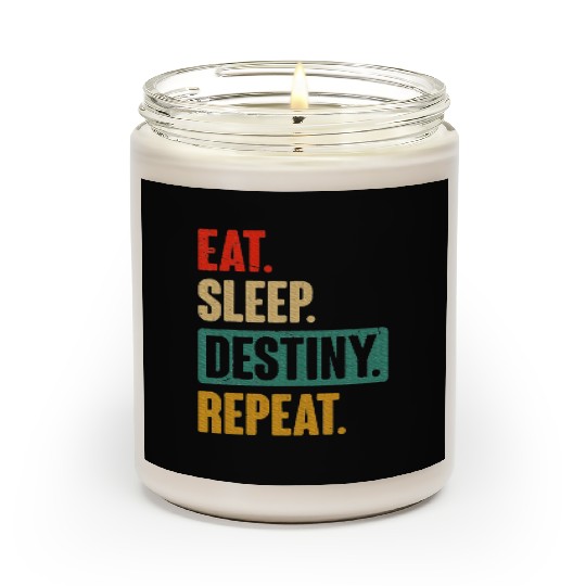 Eat Sleep Destiny Repeat Video Games Gaming Gift Scented Candles