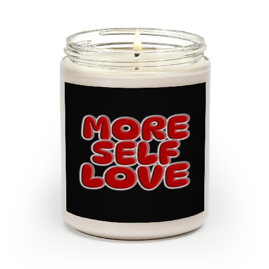 More self love Scented Candles