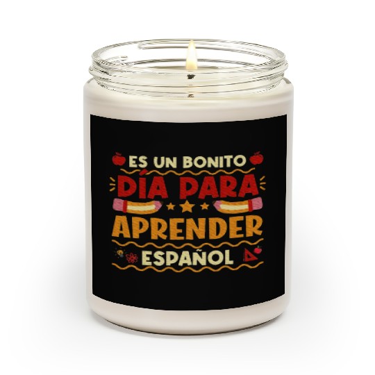 Espanol Maestra Hispanic Teacher Spanish Teacher Scented Candles