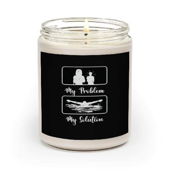 Swimmer My Problem My Solution Pictogram Mom Dad Scented Candles