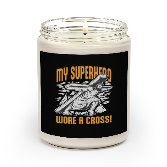 My Superhero Wore a Cross Inspirational Christian Scented Candles