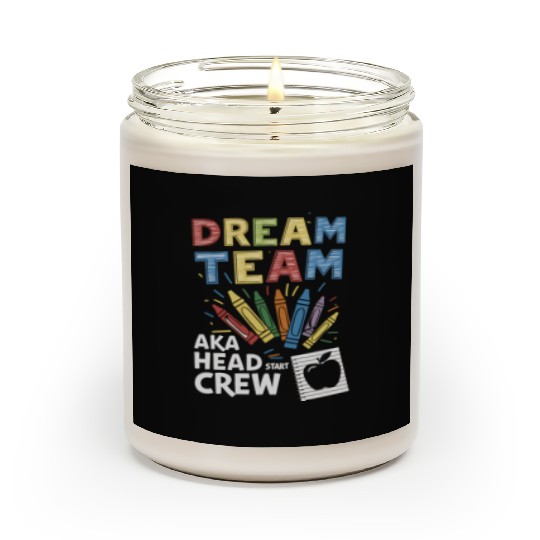 Head Start Dream Team Squad Teacher Back To School Scented Candles