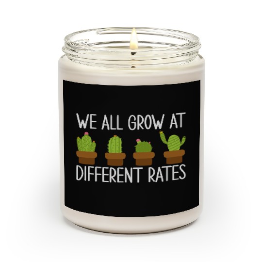 We All Grow at Different Rates Preschool Teacher Scented Candles