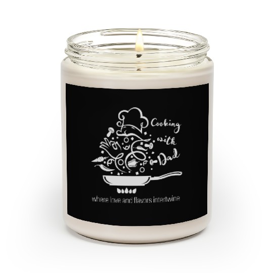 Cooking with Dad Scented Candles