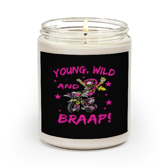 Young Wild and Braap for Dirt Bike Girls Scented Candles