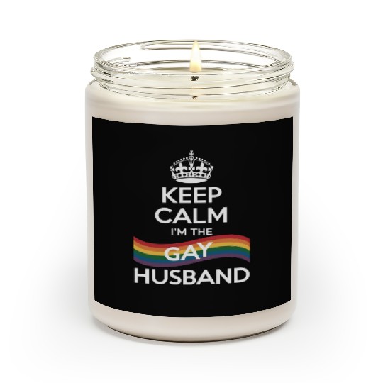 Keep Calm I'm The Gay Husband Wife Dad LGBT Pride Scented Candles