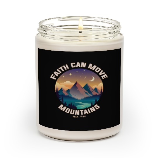Faith can move Mountains Scented Candles