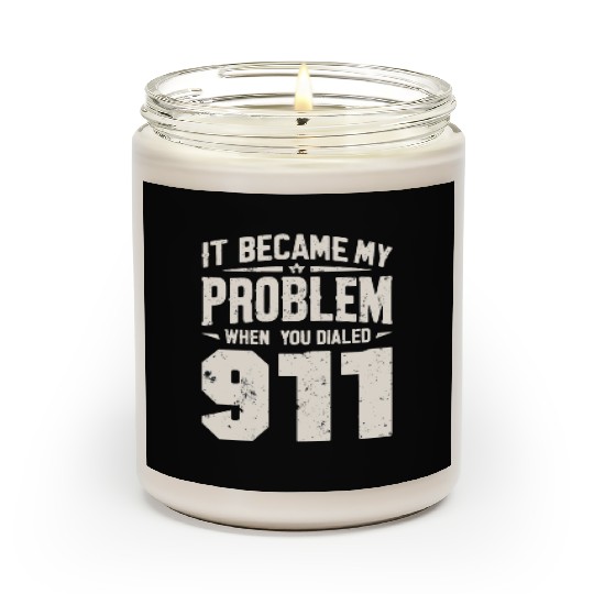 911 Dispatcher Operator Emergency Radio Dispatch Scented Candles