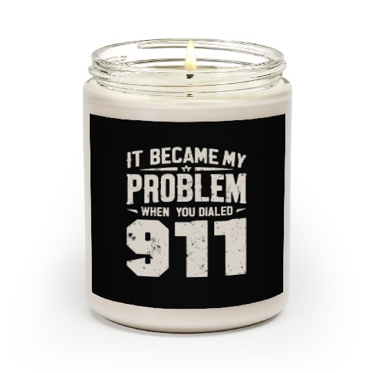 911 Dispatcher Operator Emergency Radio Dispatch Scented Candles