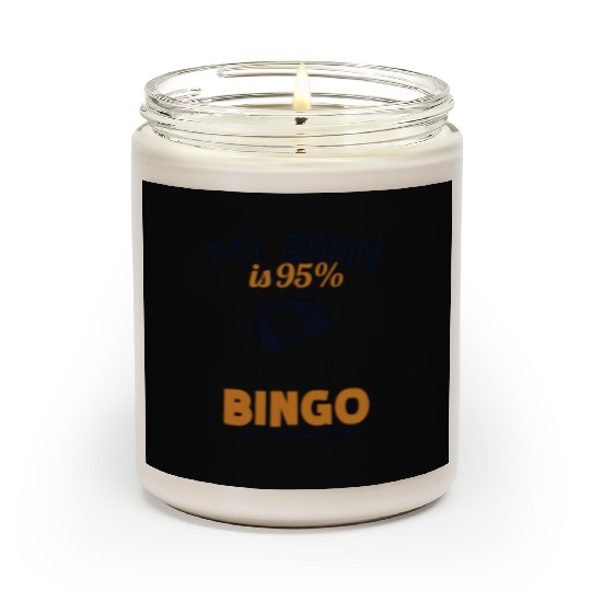 My Brain is 95% Bingo Professional Caller Daubers Scented Candles