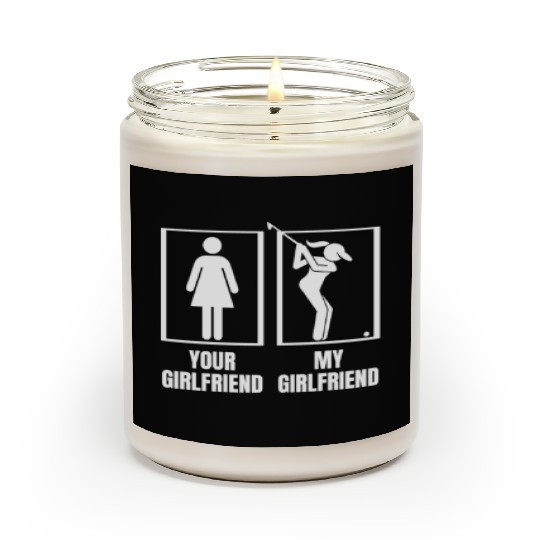 Golfing Your Girlfriend My Girlfriend Proud Scented Candles