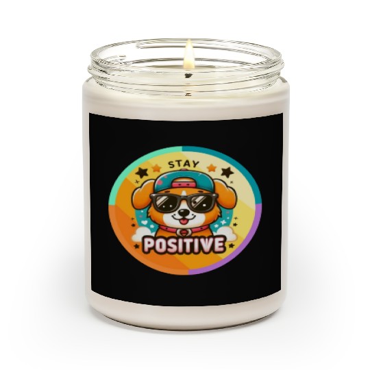 Stay positive Scented Candles