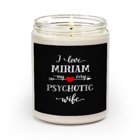 Funny I Love My Very Psychotic Wife Scented Candles, Sarca