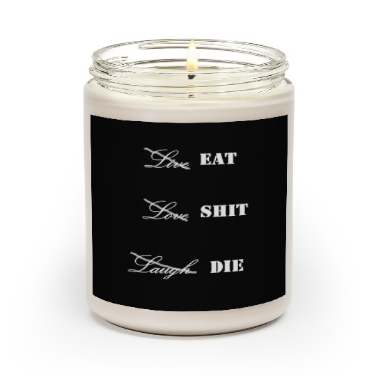 Eat Shit Die 2 Scented Candles