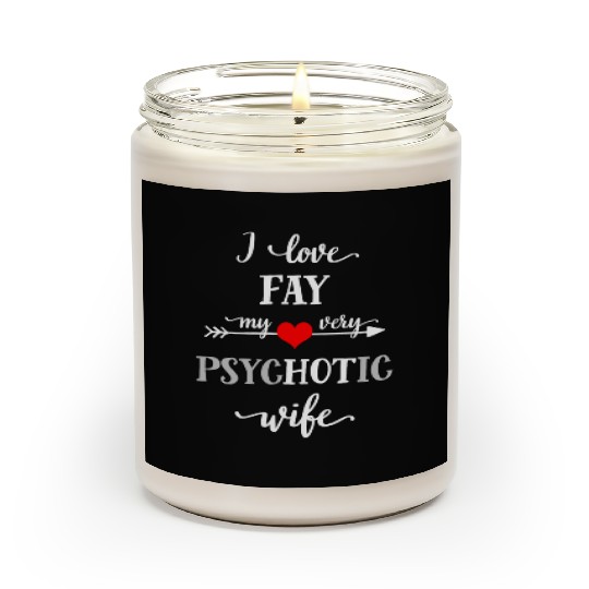 Funny I Love My Very Psychotic Wife Scented Candles, Uniqu