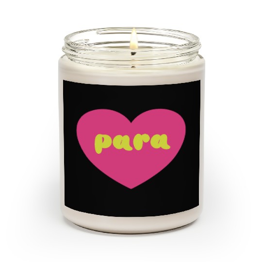 Para Paraprofessional Teacher Assistant Special Scented Candles