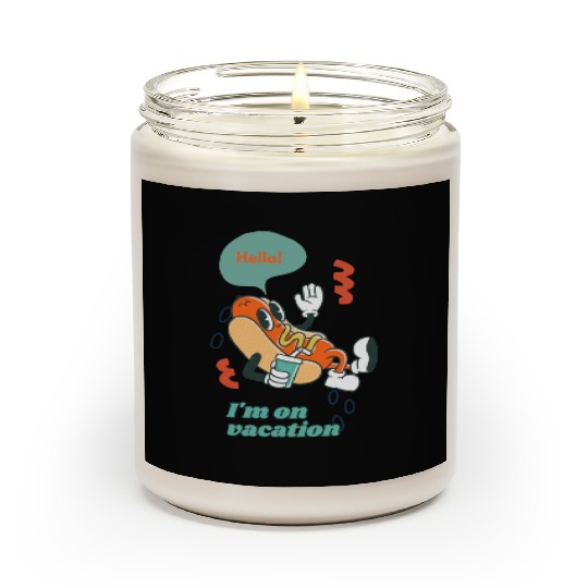 Cute funny joyful Relaxed Vacation Hot Dog Scented Candles