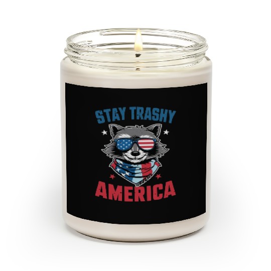 Stay Trashy America Take America Back 4Th Of July Scented Candles